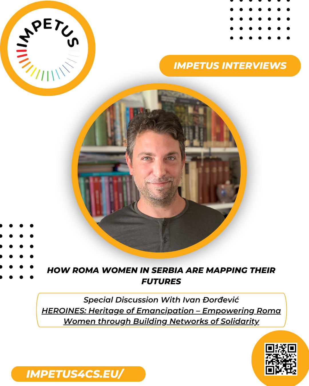 IMPETUS Interviews…  HEROINES: Heritage of Emancipation