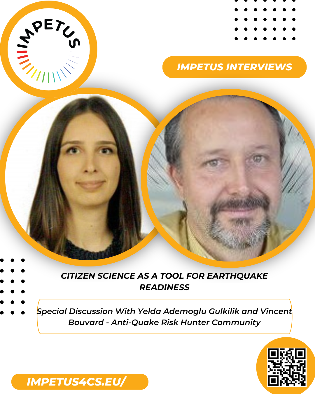 IMPETUS Interviews…  Anti-Quake Risk Hunter Community